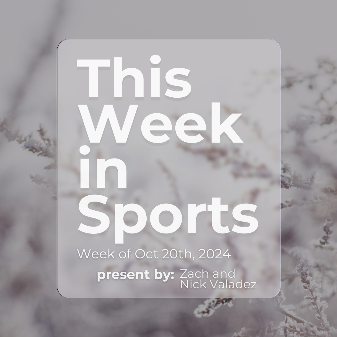 Week 21 – 10/20/24