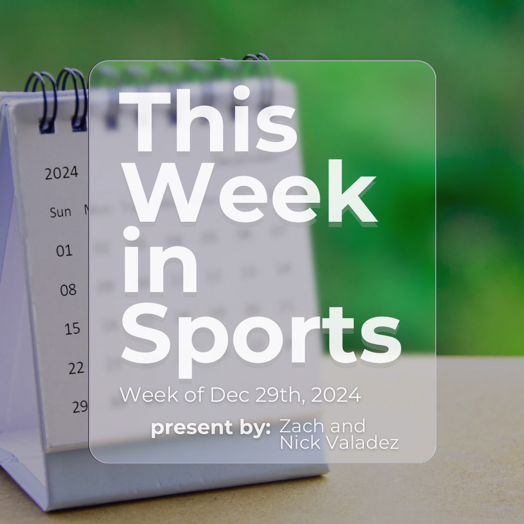 Week 30 – 12/29/24