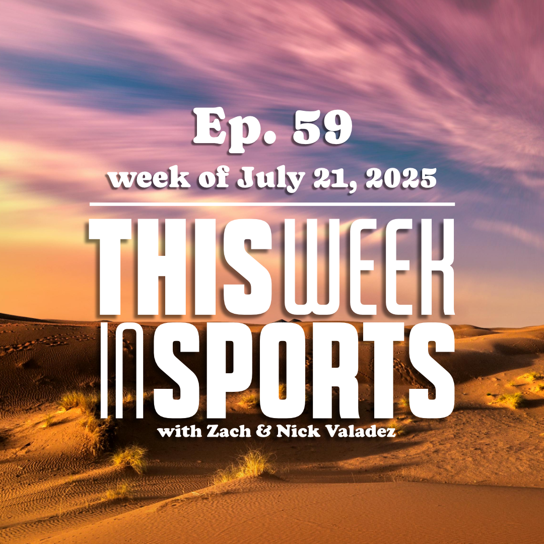Week 59 – 7/21/25